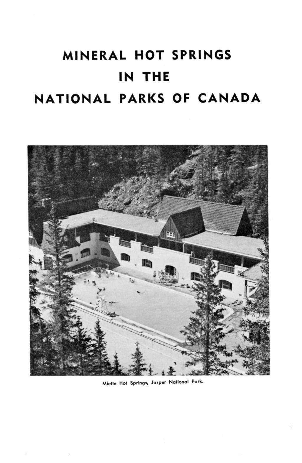 MINERAL HOT SPRINGS IN THE NATIONAL PARKS OF