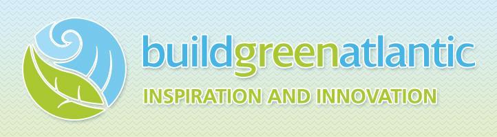 BuildGreen Atlantic 2018 Tradeshow Information BuildGreen Atlantic 2018 is a conference, trade show and networking event that advances the design, construction, and operation of greener buildings in