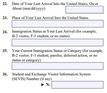 Complete the Form I-765 PART 2, pg. 3 continued #22 Date of Last Entry into the U.S.