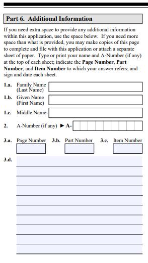 Complete the Form I-765 Page 7, Part 6 if you: have previously had other SEVIS IDs have ever been authorized for CPT or OPT PART 6, Additional Information, pg. 7 #1.a.-1.c.