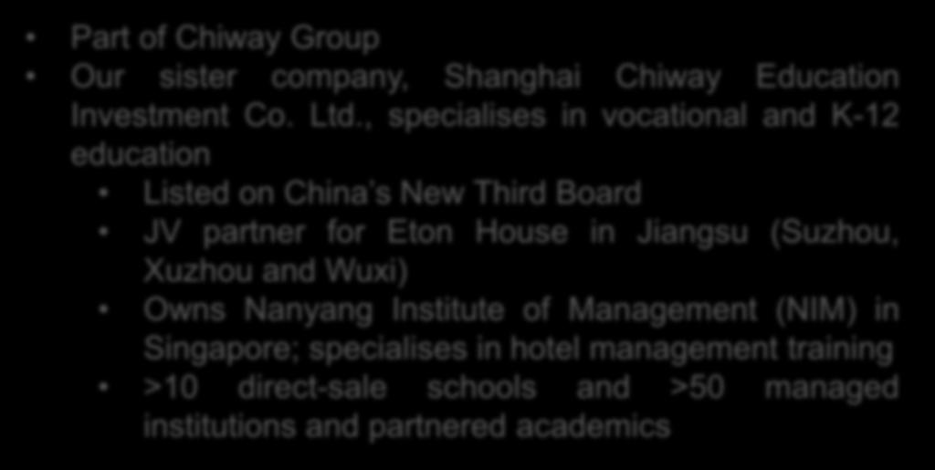 , specialises in vocational and K-12 education Listed on China s New Third Board JV partner for Eton