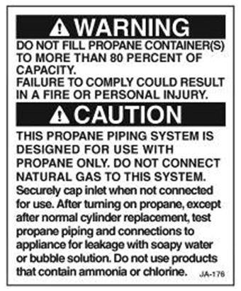 Section 7: Fuel & Propane Systems The following label should be kept permanently affixed to your RV.