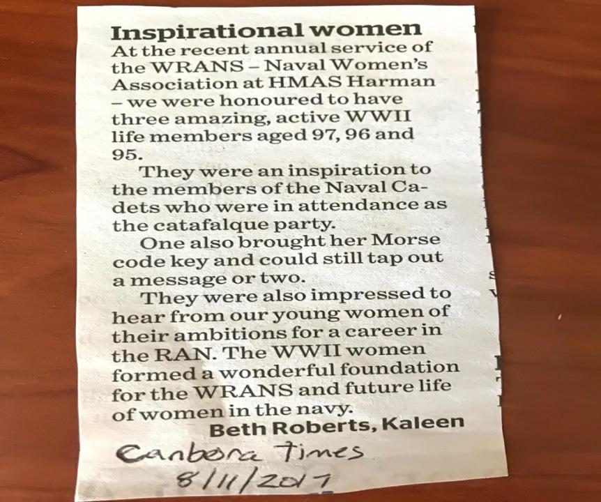 WRANS Commemorative Service at HMAS Harman (continued) On 8 November, Beth Roberts (Cozens) wrote a letter to the Canberra Times to acknowledge the interaction between the WWII WRANS and the TS