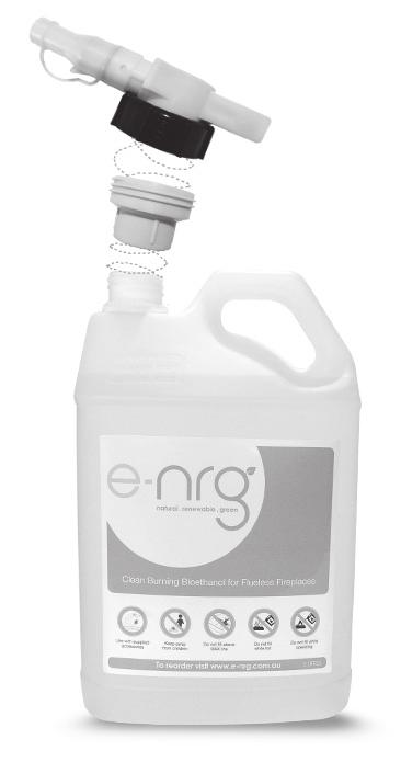 Regulatory Information for the Safe Handling and Storage of e-nrg Bioethanol Purchasing your e-nrg Bioethanol. e-nrg Bioethanol is the ONLY fuel to be used in this appliance.
