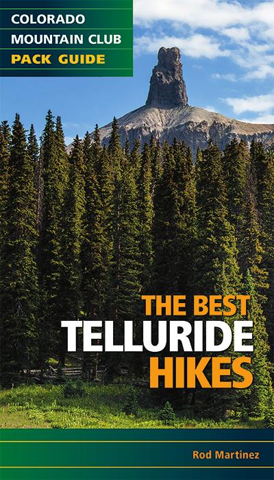 THE BEST TELLURIDE HIKES PACK GUIDE by Rod Martinez. The hikes this Telluride pack guide covers range from easy to difficult.