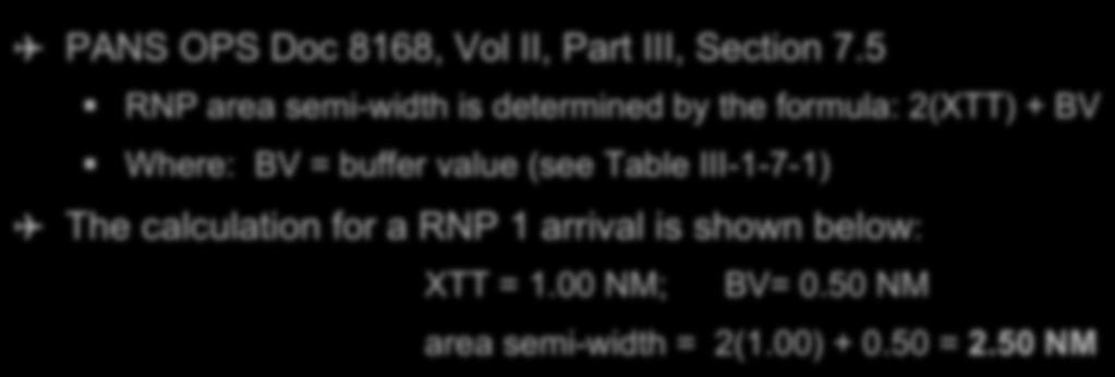 RNP Lateral Separation PANS OPS Doc 8168, Vol II, Part III, Section 7.
