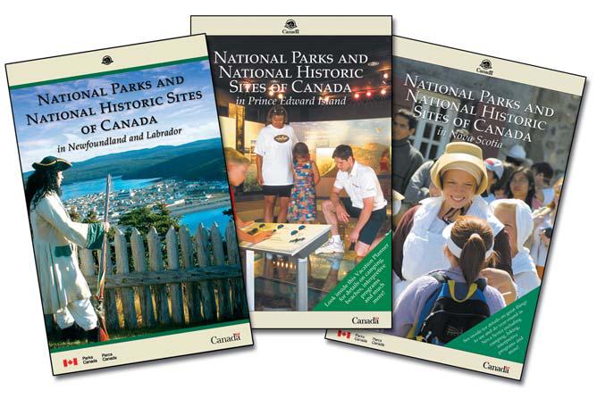 Planning Your visit to the National Parks and National Historic Sites of Canada To receive FREE trip-planning information on the National Parks and National Historic sites of Canada in other