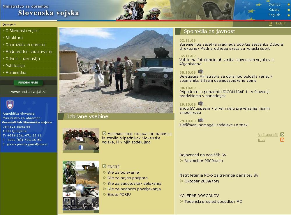 Uporaba in stroškovna analiza sistema za upravljanje spletnih vsebin 37 Slika 4.4: Slovenska vojska je svojo spletno stran naredila s sistemom Typo3 4.5.
