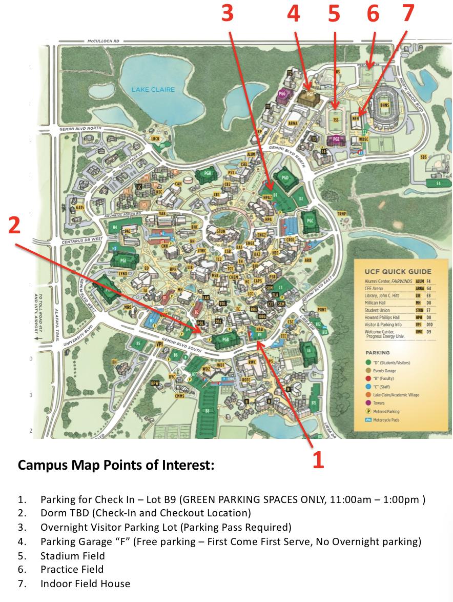 2018 UCF KNIGHTS SOCCER CAMP PICK-UP/DROP-OFF DIRECTIONS AND MAPS Campus Map #1 ALL CAMPERS - RESIDENTIAL AND COMMUTERS CHECK-IN 1st Day: Check-in/Drop-off - Friday 20th July will take place at the