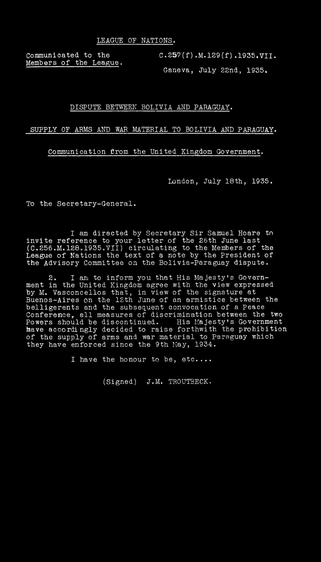 VII) circulating to the Members of the League of Nations the text of a note by the President of the Advisory Committee on the Bolivia-Paraguay dispute. 2.