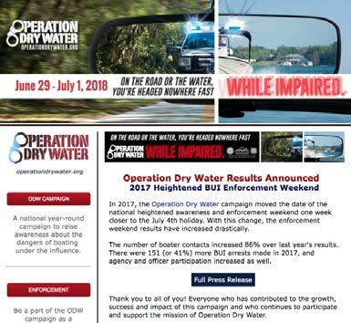 Outreach & Awareness Operation Dry Water coordinates a year-round national awareness campaign, in addition to the heightened awareness and enforcement three-day weekend.