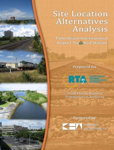PBIA Tri-Rail Station Study Need for improved connectivity to/from Palm Beach International Airport (PBIA) Further analysis Funds available in FY 17/18
