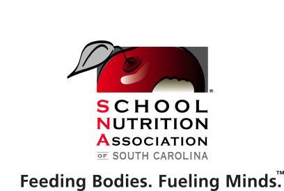 SCHOOL NUTRITION ASSOCIATION OF SOUTH CAROLINA 65 th Annual Conference &