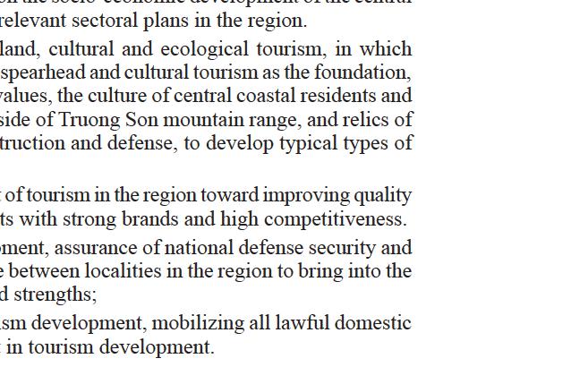 Development viewpoints al To develop the region's tourism in conf01mity with Vietnam's tourism development strategy and master plan; and the master plan on the socio-economic development of the