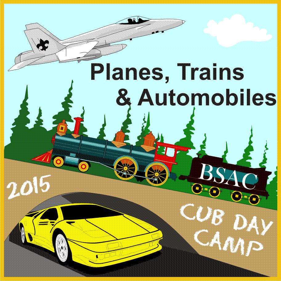 Welcome to the Arrowwood District CUB SCOUT DAY CAMP 2015 "Planes, Trains & Automobiles" Day Camp Location/ Dates/Directors: Camp Berry / Findlay, OH July 20 - July 24 Camp Directors: Holly Michener