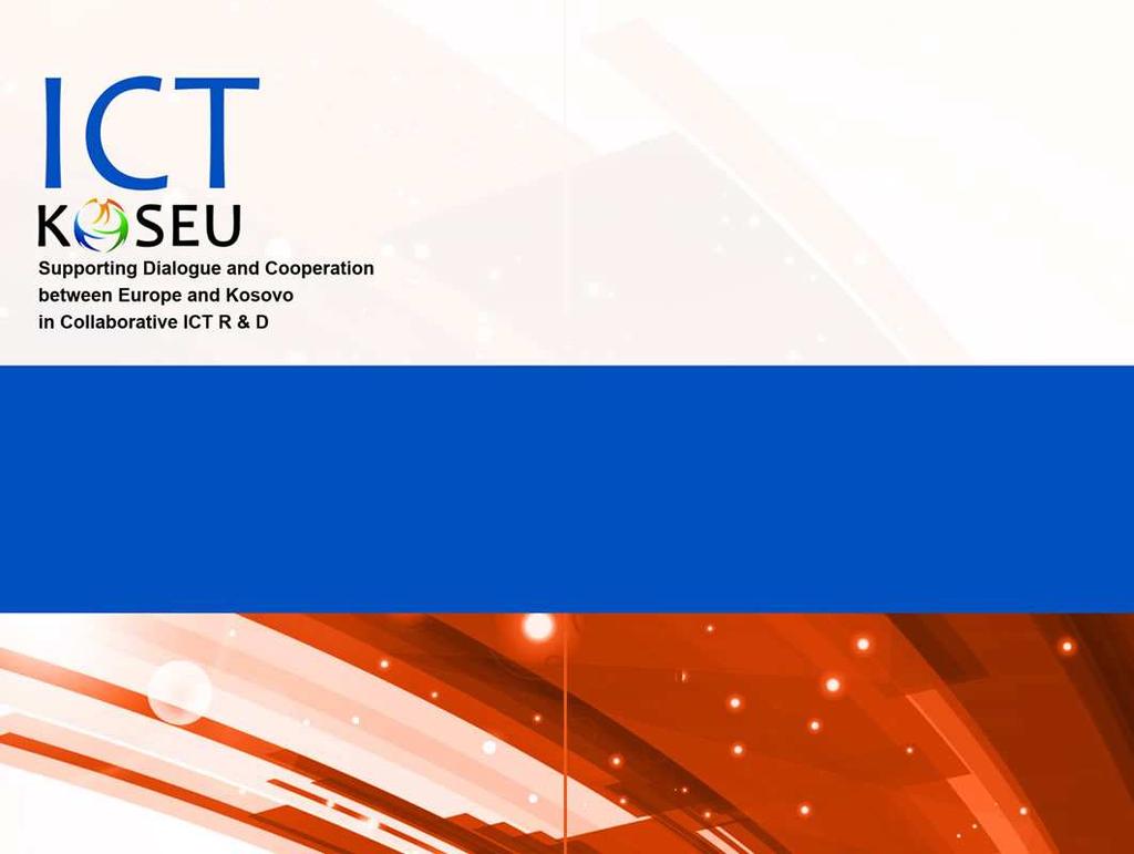 PRESENTATION OF THE ICT-KOSEU Project