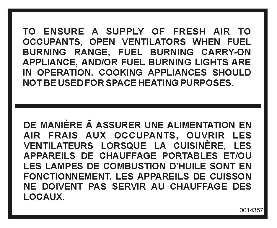 SECTION 11 CAMPING & OPERATING Fig. 11.8 Ensure a supply of fresh air label IN CASE OF A GREASE FIRE KITCHEN RANGE & OVEN (IF SO EQUIPPED) To prevent damage, always use the OEM recommended size flat bottom pan(s).