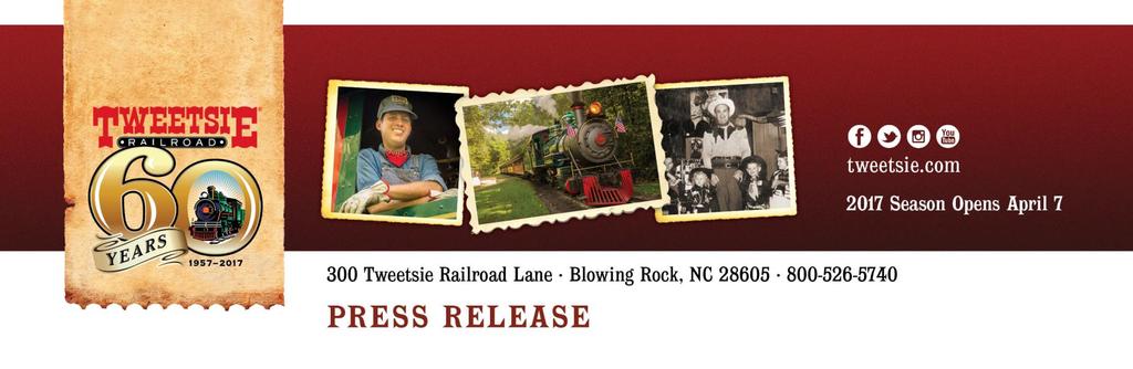 Can you hear the whistle blowing? Tweetsie Railroad is back for its 60 th Anniversary Season!