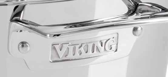 Viking Contemporary 3-Ply Mirror Cookware Viking Contemporary 3-Ply Mirror Cookware combines a layer of aluminum sandwiched between heavy-gauge stainless steel for superior performance.