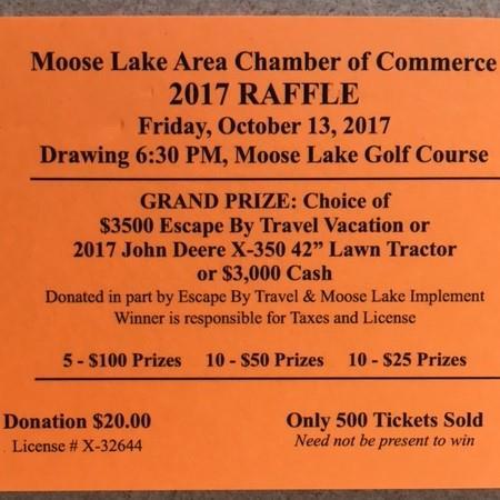 lawnmower, or cash, and will be selling 500 tickets at $20 each. Also, like last year I would like to get all of our Chamber members involved in selling the tickets.
