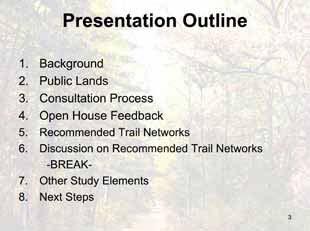 First and foremost, the main reason that we are here, is to present County Staff s finalized recommendations for the trail networks that will go to the July 22nd County Council meeting for