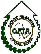 THE ONTARIO FEDERATION OF TRAIL RIDERS...The Voice of Off Road Motorcyclists in Ontario... www.oftr.