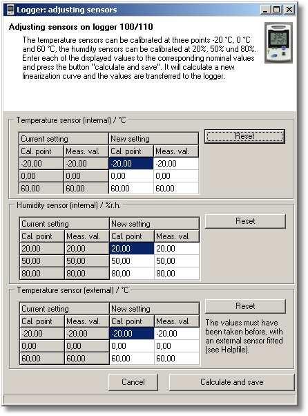 Za najviše tri veličine (ovisi kakav je datalogger unutarnji/vanjski i/ili vlažnost, s log10 samo se prva kućica pojavljuje "Temperature sensor internal"). Vi ste u mogućnosti da kalibrirate uređaj.