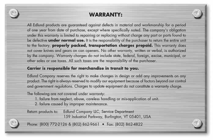 Ordering & Warranty Information Edlund Company is not responsible for typographical errors.