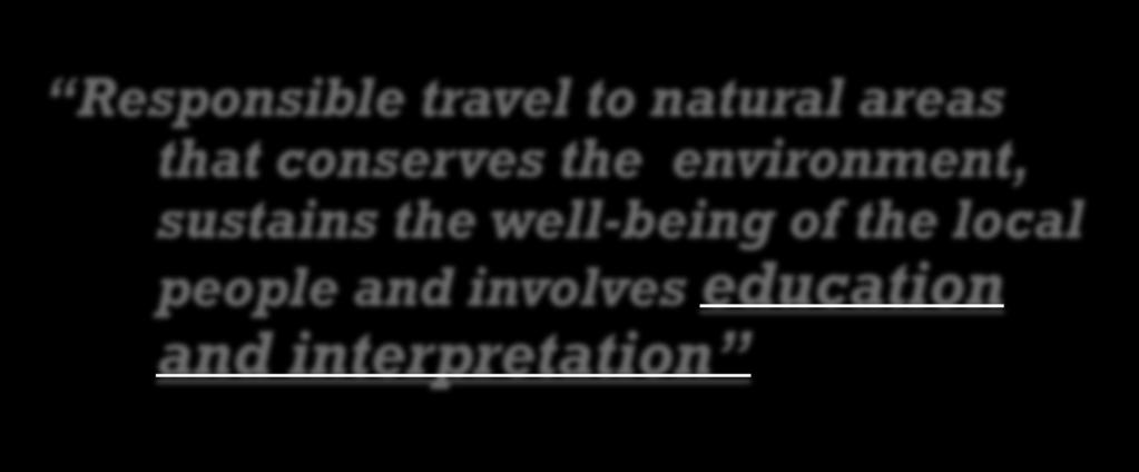 Responsible travel to natural areas