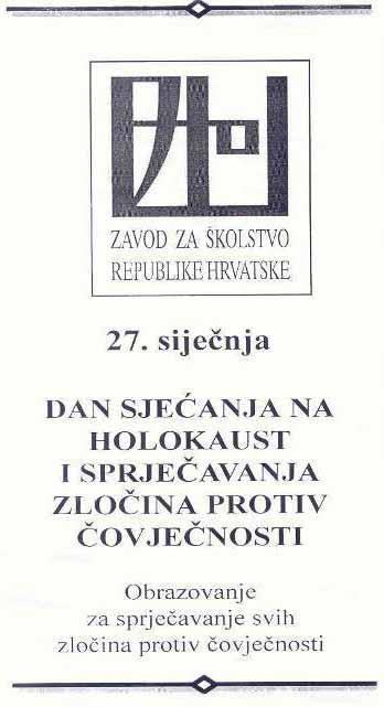 2004. Smjernice za poučavanje o holokaustu, Zavod za školstvo 2004.