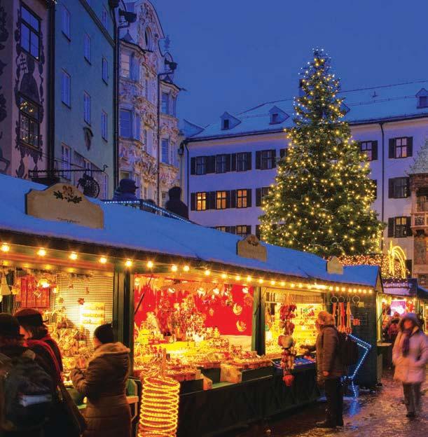 MAGICAL CHRISTMAS MARKETS 7 DAYS 8 MEALS FROM $ 1499 CULTURAL EXPERIENCES Experience the 600-year-old holiday tradition of the Christkindlesmarkt.