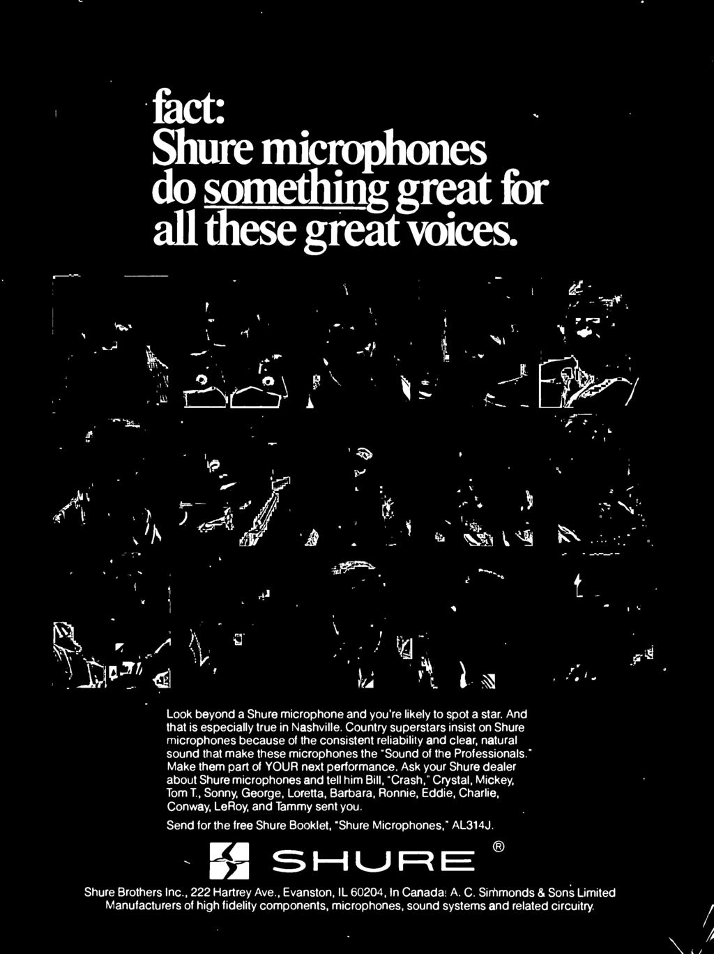 Conway, LeRoy, and Tammy sent you Send for the free Shure Booklet, "Shure Microphones," AL314J S -URE Shure Brothers nc, 222 Hartrey Ave,