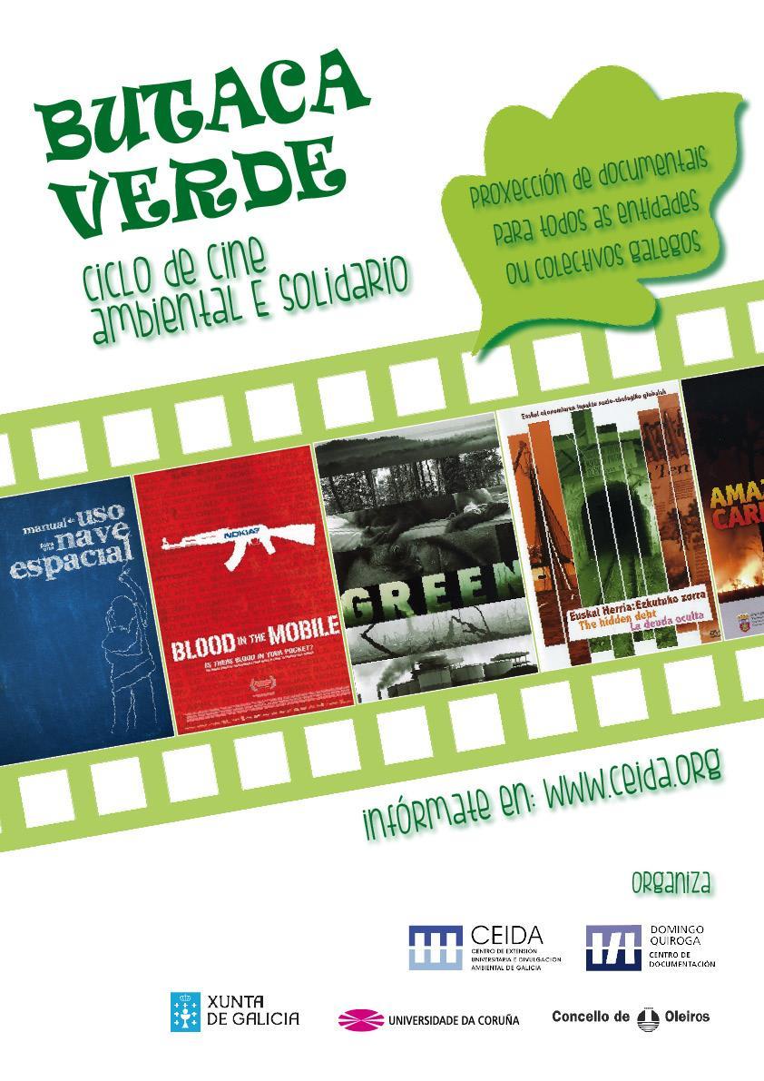 Produtos informativos e documentais Butaca Verde Ciclo de cine ambiental e solidario: 19 documentais.