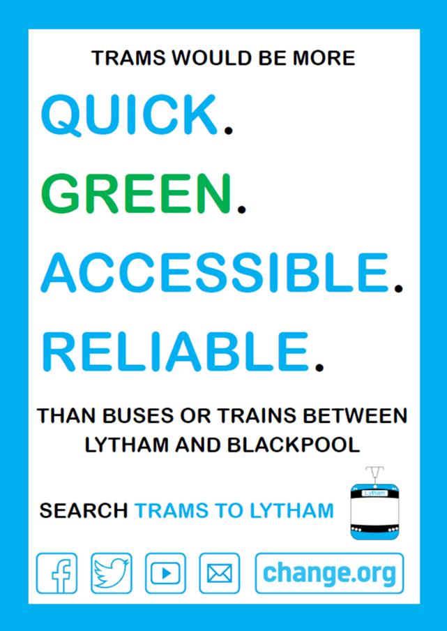 Trams to Lytham Outline Report PUBLIC VERSION January 2019 Public Support In terms of public support, Trams to Lytham is one of the most successful localised light rail movements in domestic history,