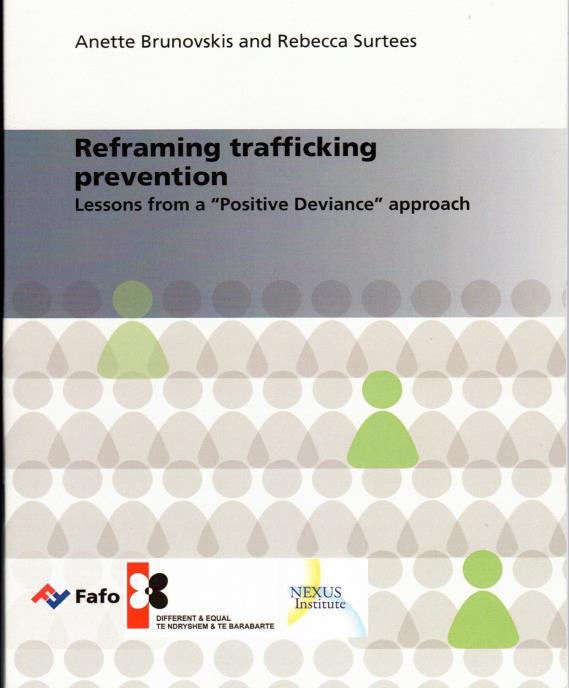 Preventing Human Trafficking: Positive Deviance methodology in practice Edhe ky botim u realizua