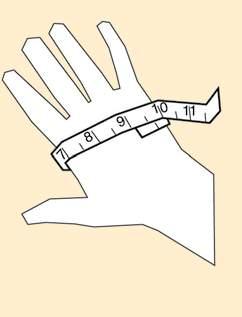 To find your glove size, use a tape measure to determine the circumference of your hand around the palm area. If your hand circumference is 9", for example, your closest glove size is a 9.