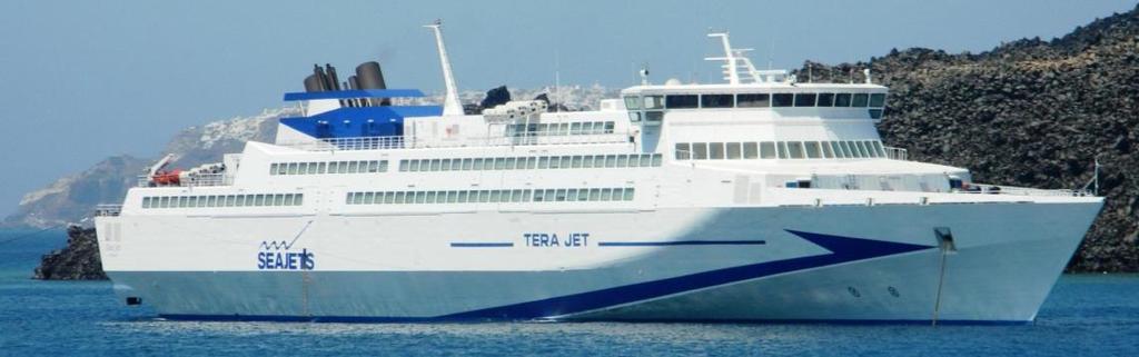 Poseidon Med II LNG Retrofit Designs TERA JET (Owner: Seajets) High Speed Ferry Monohull type Year of Built: 1999 Regular service: Aegean Sea Route under