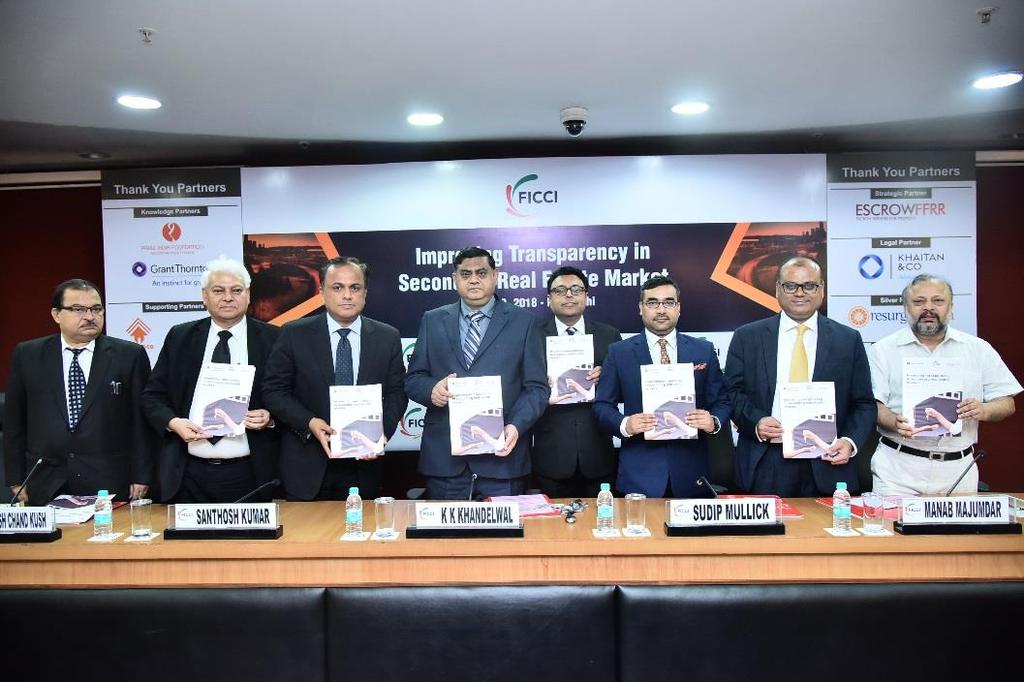 Improving Transparency in Secondary Real Estate Market 20 July 2018, FICCI, Federation House, New Delhi FICCI organised a conference on Improving Transparency in Secondary Real Estate Market on 20