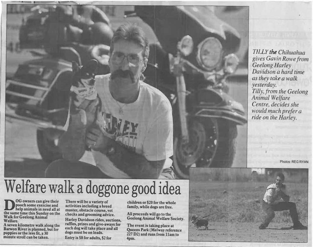 HOG History 16 years ago, Geelong Harley-Davidson was involved in the Walk for Geelong Animal Welfare. Just goes to show how long we as a club and the dealership have been supporting the community!