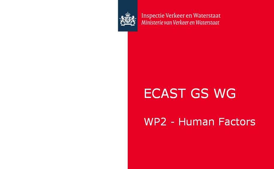 ECAST Ground Safety WG WP 2 Human Factors Research the effect of