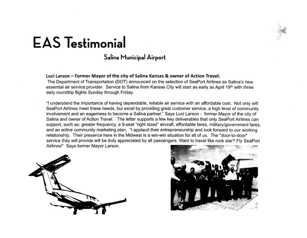 I;:AS Testimonial Salina Municipal Airport Luci Larson - Former Mayor of the city of Salina Kansas & owner of Action Travel: The Department of Transportation (DOT) announced on the selection of