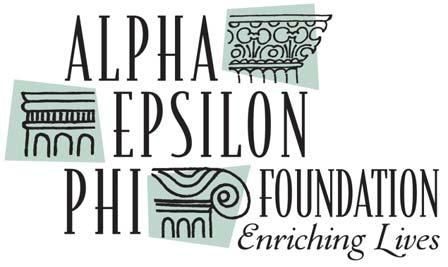 The Alpha Epsilon Phi Foundation enriches our lives through: Scholarships for Undergraduate and Graduate Sisters Presidents Academy Educational Programming Grants to Sorority Scholarships to Attend