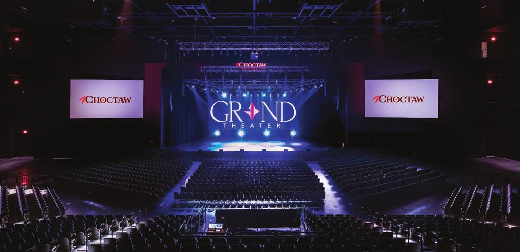 ENTERTAINMENT GRAND THEATER Experience a state-of-the art venue with incredible sights and sounds where every seat is the best in the house.