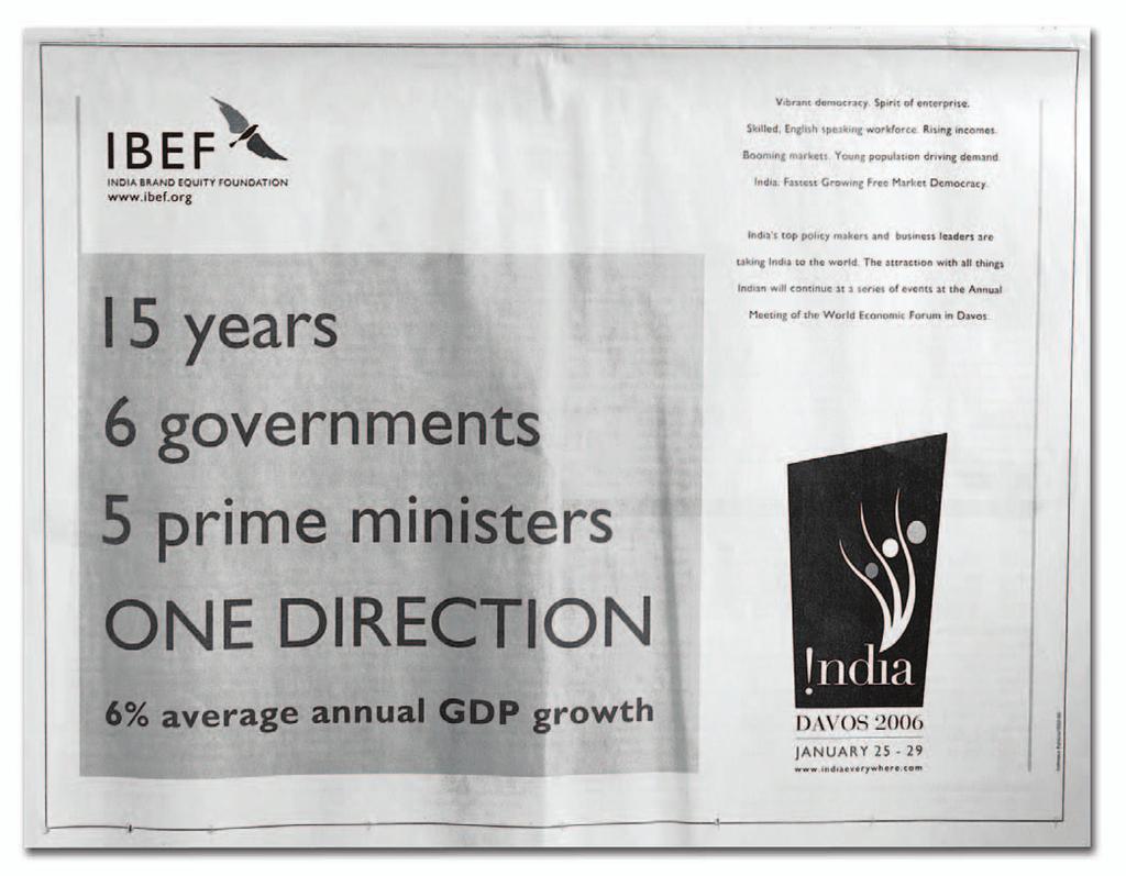 India Today, February 13, 2006 IBEF provided editorial and advertising support to a special India