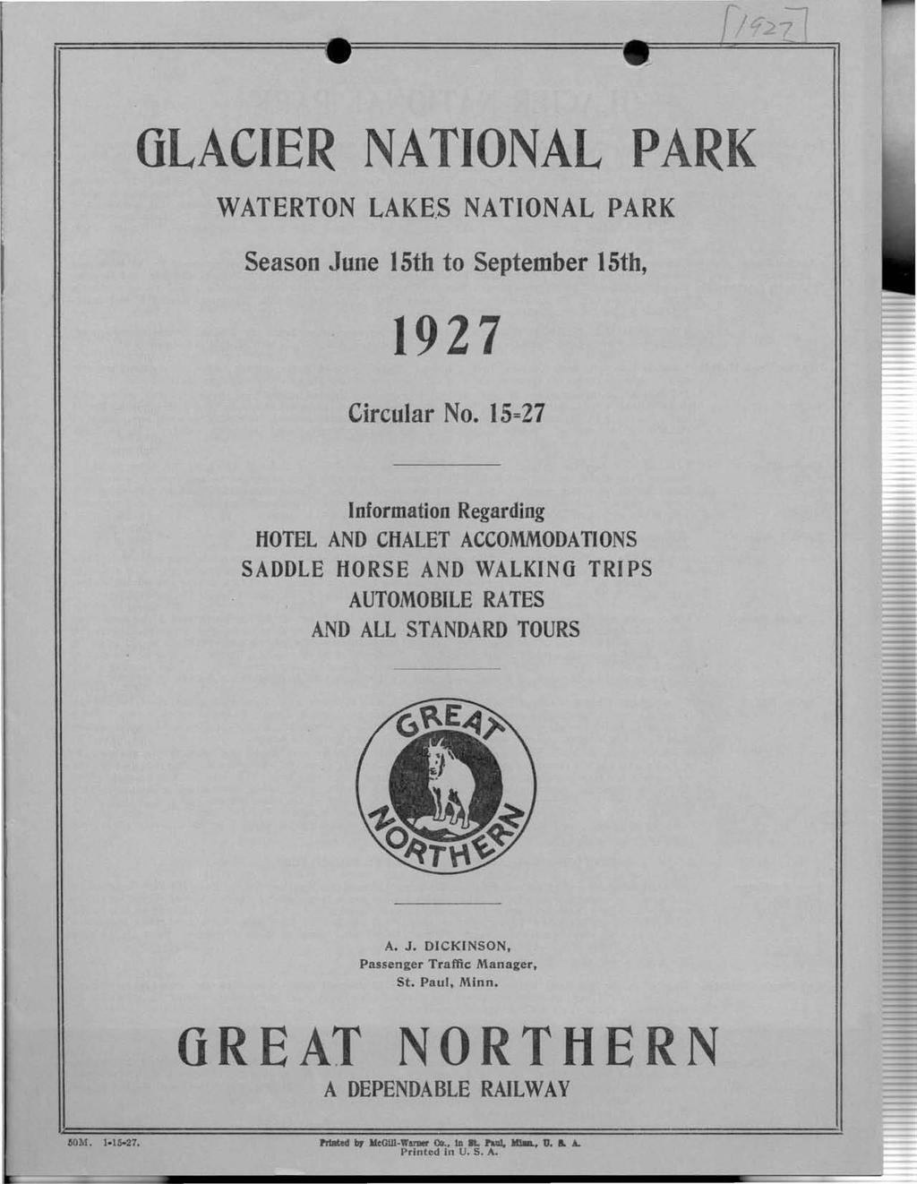 GLACIER NATIONAL PARK WATERTON LAKE.S NATIONAL PARK Season June 15th to September 15th, 1927 Circular No.