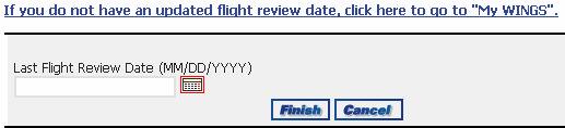 changes in the system and to set your Flight Review Date. In the future, we will be adding a lot of additional functionality to this screen.