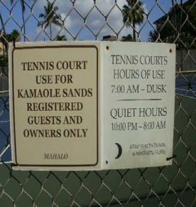 The signs at the tennis courts were in