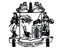 The Town of Fryeburg Settled 1762 - Incorporated 1777 Fire Department/ Emergency Management Agency 16 Lovewell Pond Road Fryeburg, Maine 04037 207-935-2615 telephone fryefire@fryeburgmaine.