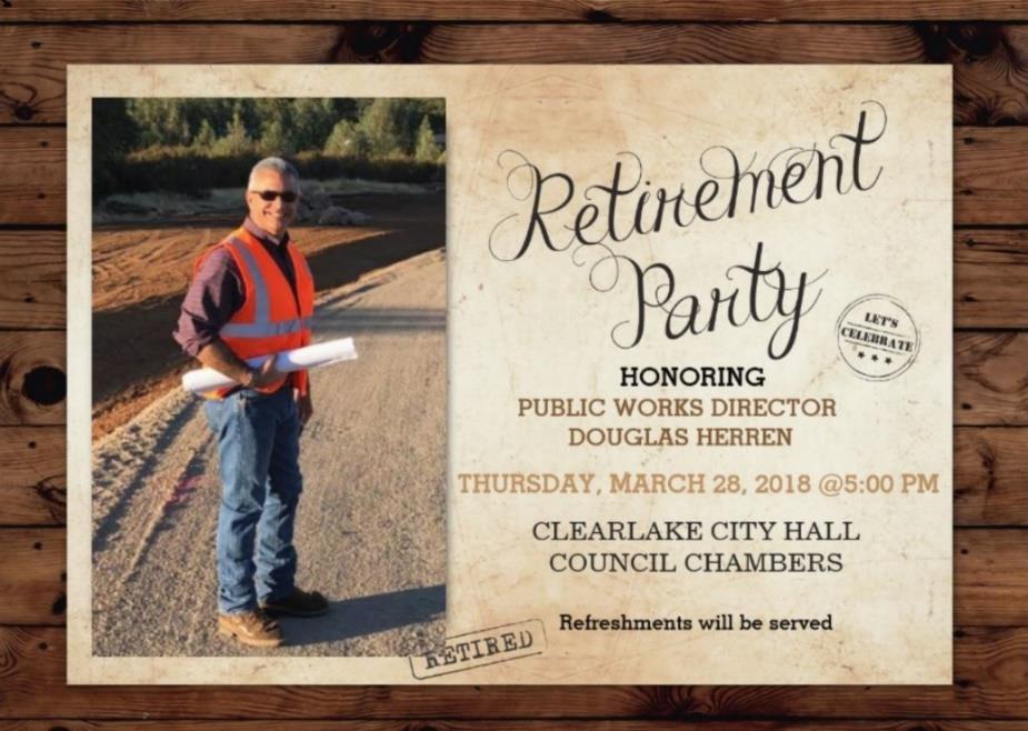 Public Works Director Retiring Doug Herren is retiring from the City of Clearlake after almost ten years as the Public Works Director.