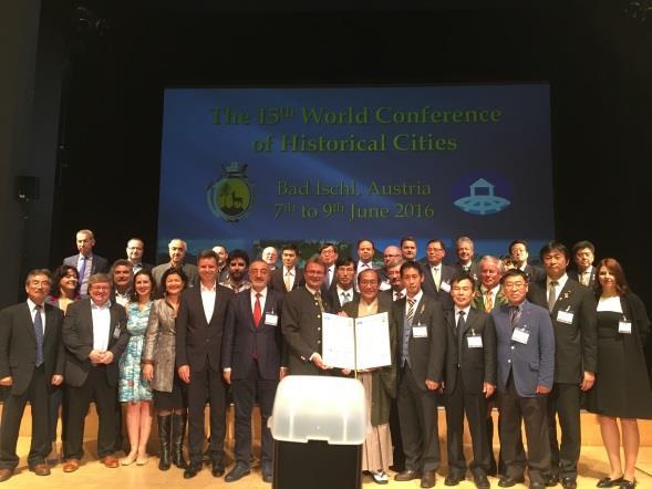 The 15 th World Conference of Historical Cities held in Bad Ischl, Austria from June 7 to 9, 2016.